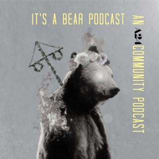 It's a bear podcast