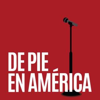 De Pie En America