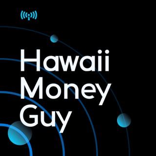 Hawaii Money Guy