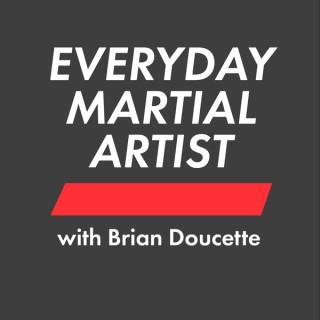 Everyday Martial Artist