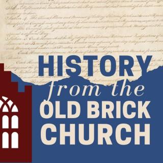 History From the Old Brick Church