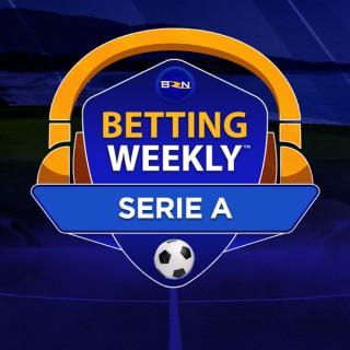 Betting Weekly: Serie A
