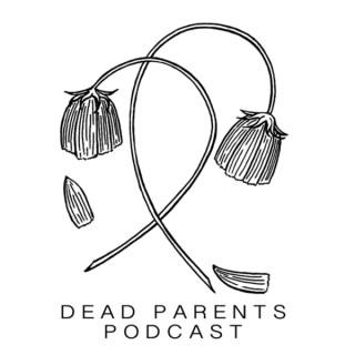 Dead Parents Podcast
