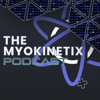 The Myokinetix Podcast