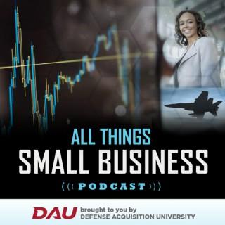 All Things Small Business