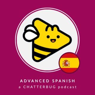 Chatterbug Advanced Spanish