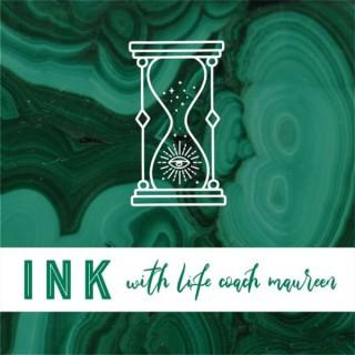 I Never Knew (INK) by Life Coach Maureen