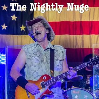 The Nightly Nuge featuring Ted Nugent