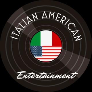 Italian American Entertainment