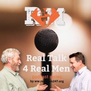 The Real Talk 4 Real Men Podcast