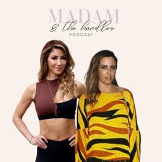 Madam & The Handler