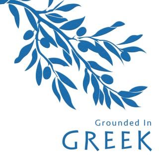 Grounded in Greek