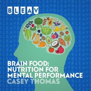 Brain Food: Nutrition for Mental Performance