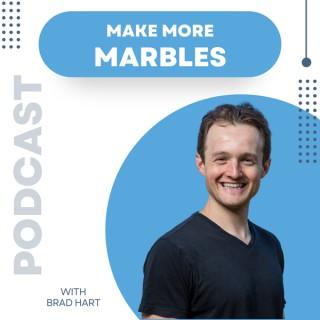 The Make More Marbles Show