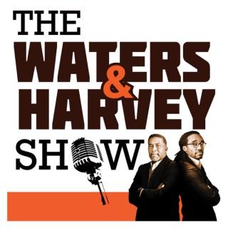 The Waters and Harvey Show