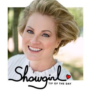 The Showgirl Tip of the Day Podcast
