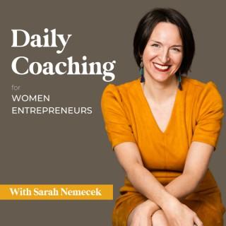 Daily Coaching for Women Entrepreneurs