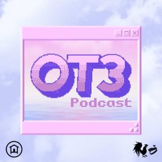 OT3 Podcast