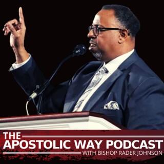 The Apostolic Way Podcast
