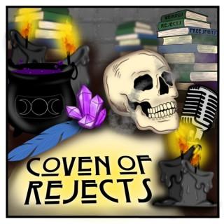 Coven of Rejects