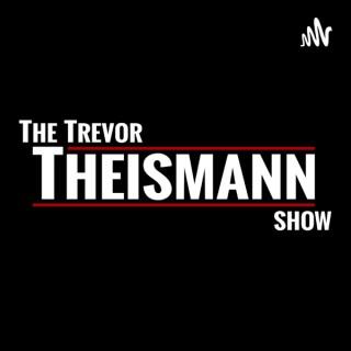 The Trevor Theismann Show