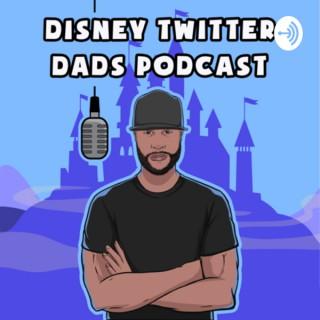 The Disney Twitter Dads Podcast