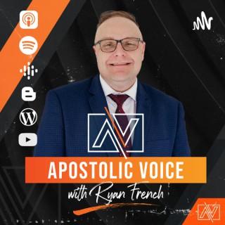 Apostolic Voice with Ryan French