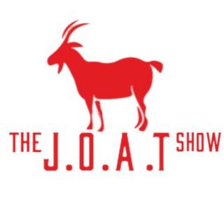 The J.O.A.T Show