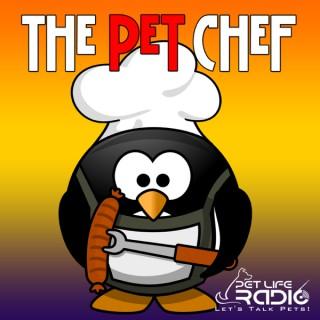 The Pet Chef - Discovering and Cooking Healthy Food For Your Pets - Pets & Animals on Pet Life Radio (PetLifeRadio.com)