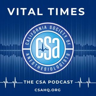 Vital Times: The CSA Podcast