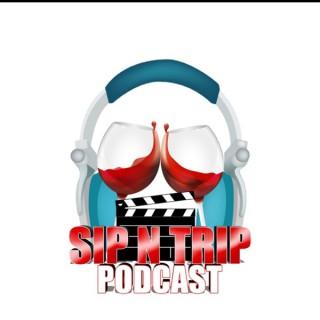 Sip N Trip Podcast