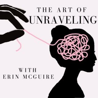 The Art of Unraveling