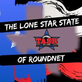 The Lone Star State of Roundnet