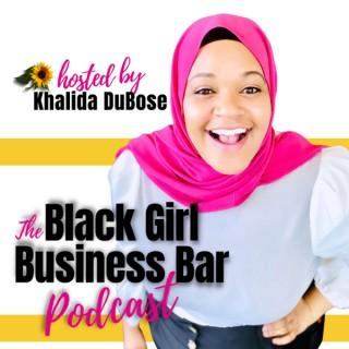 The Black Girl Business Bar