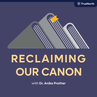 Reclaiming Our Canon