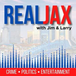 RealJax with Jim and Larry