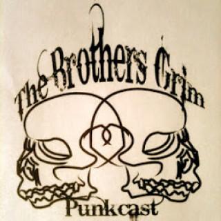 The Brothers Grim Punkcast