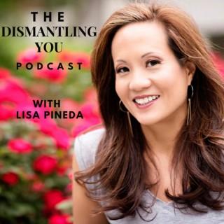 The Dismantling You Podcast