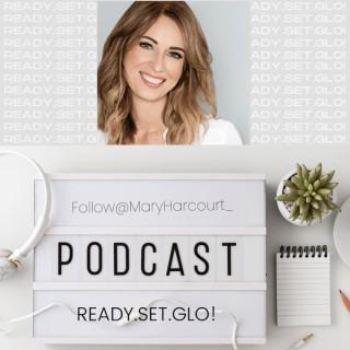 Ready.Set.Glo! Podcast