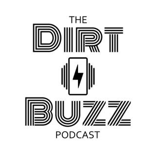 The Dirt Buzz