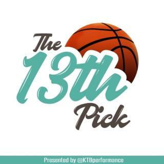 The 13th Pick Podcast
