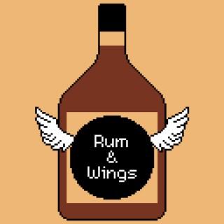 Rum & Wings: A Tabletop Podcast