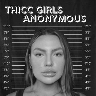 Thicc Girls Anonymous