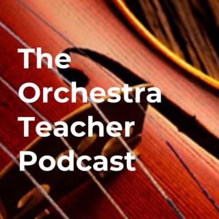 The Orchestra Teacher Podcast