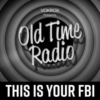 This is Your FBI | Old Time Radio