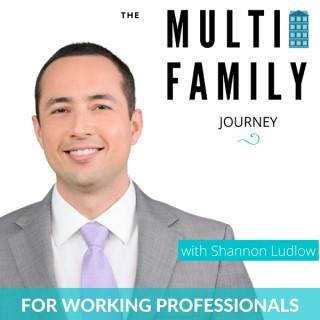 The Multifamily Journey for Working Professionals