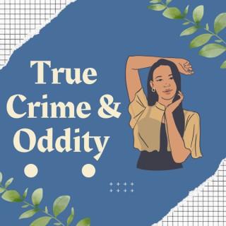 True Crime & Oddity