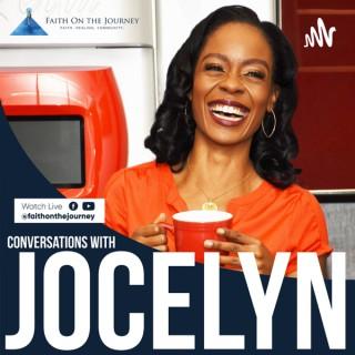 Faith on the Journey: Conversations with Jocelyn