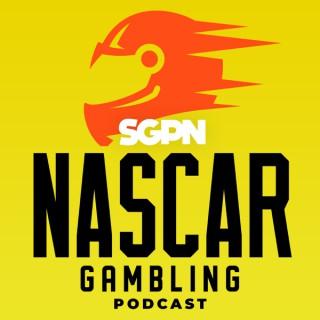 NASCAR Gambling Podcast
