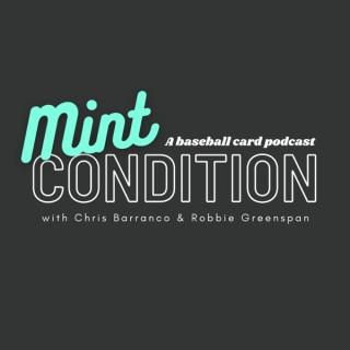 Mint Condition: A Baseball Card Podcast